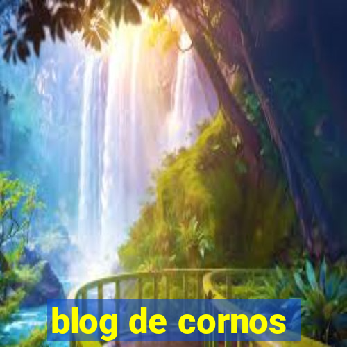 blog de cornos